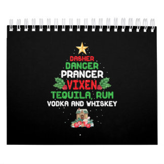 Tree Dasher Dancer Prancer Vixen Tequila Whiskey Calendar