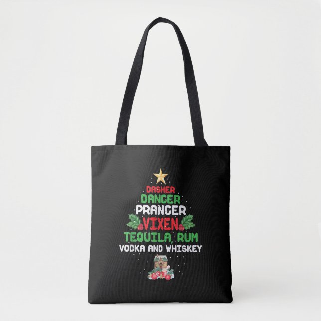 Tree Dasher Dancer Prancer Vixen Tequila Whiskey Tote Bag (Front)