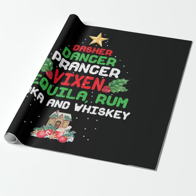 Tree Dasher Dancer Prancer Vixen Tequila Whiskey Wrapping Paper (Unrolled)