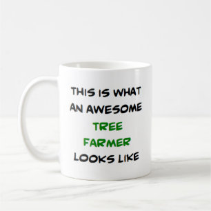 tree farmer, awesome coffee mug