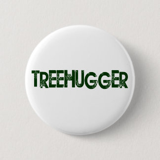 Tree Hugger 6 Cm Round Badge