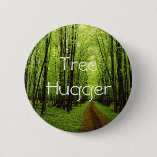 Tree Hugger 6 Cm Round Badge