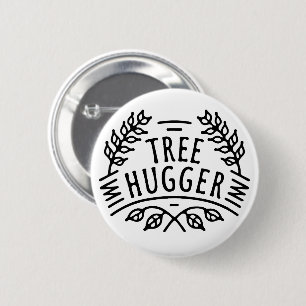 Tree hugger 6 cm round badge