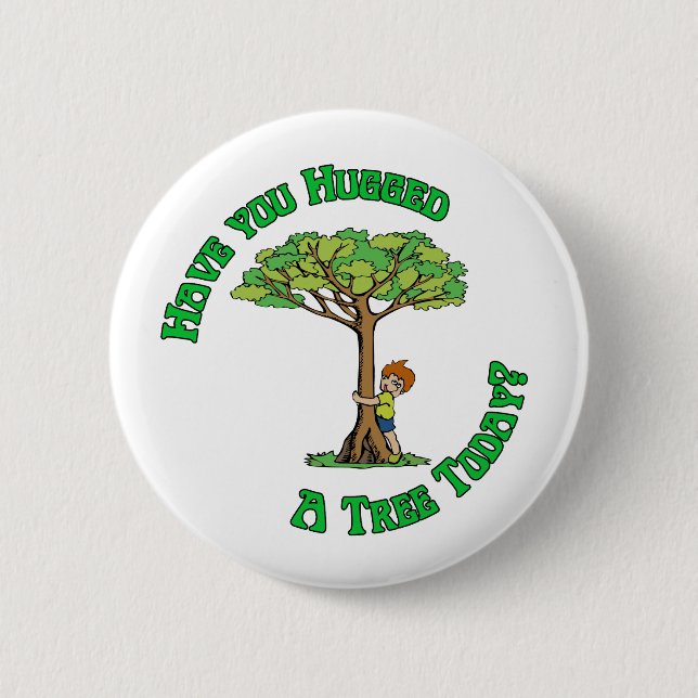 Tree Hugger 6 Cm Round Badge (Front)