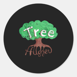 Tree Hugger T Shirt_1  Classic Round Sticker