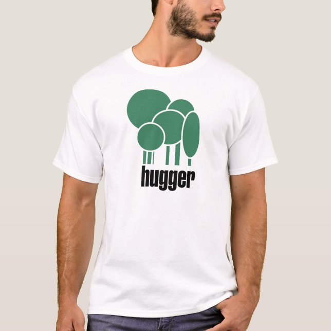 Tree hugger Unique design! T-Shirt (Front)