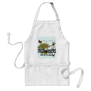 Tree Huggers Are For the Birds Standard Apron