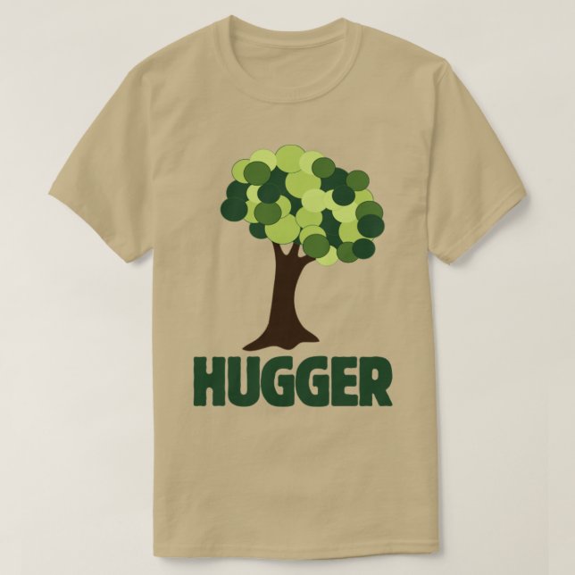 Tree Huggger T-Shirt (Design Front)