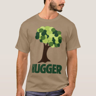 Tree Huggger T-Shirt