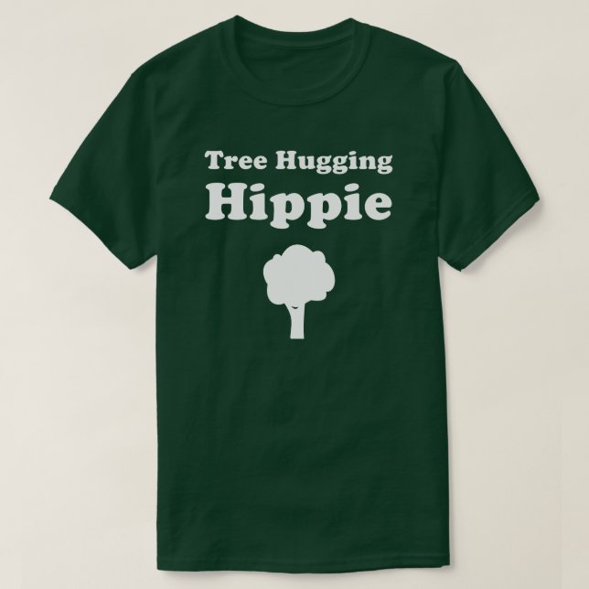 Tree Hugging Hippie T-Shirt (Design Front)