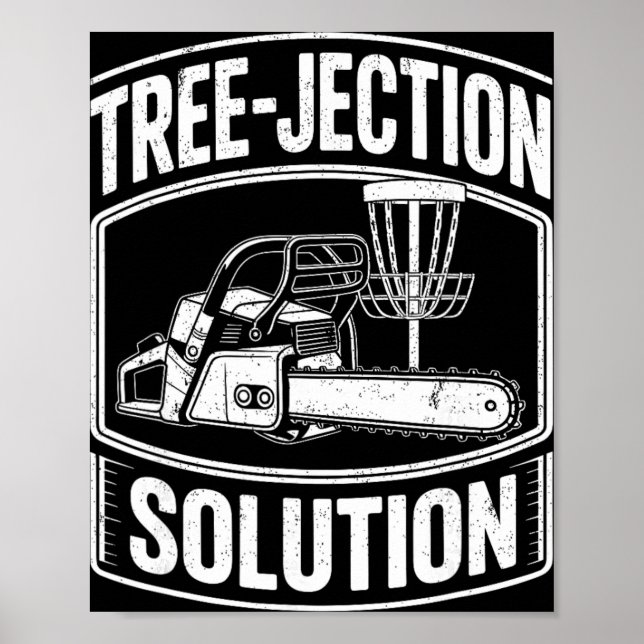 Tree-jection Solution Funny Disc Golf _1  Poster (Front)