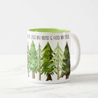 Tree Pine Forest Mug with Quote Gift