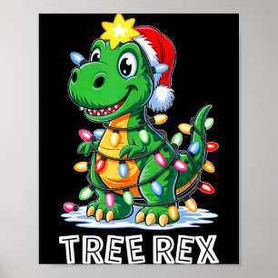 Tree Rex Funny Xmas T Rex Christmas Dinosaur Boys  Poster