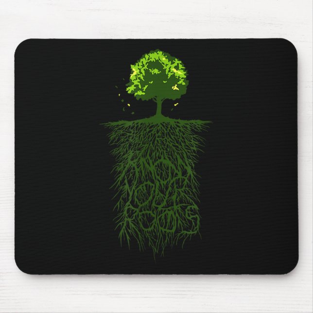 Tree Root Know Your Origin Nature Environmental Mouse Pad (Front)