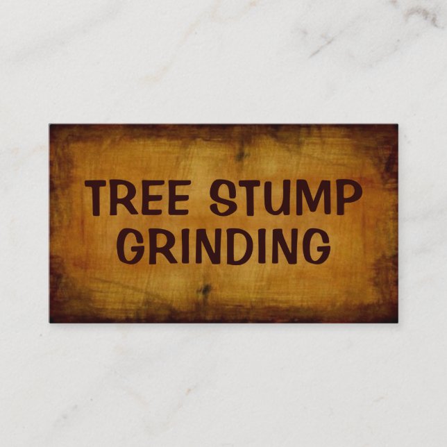 Tree Stump Grinding Antique Business Card (Front)