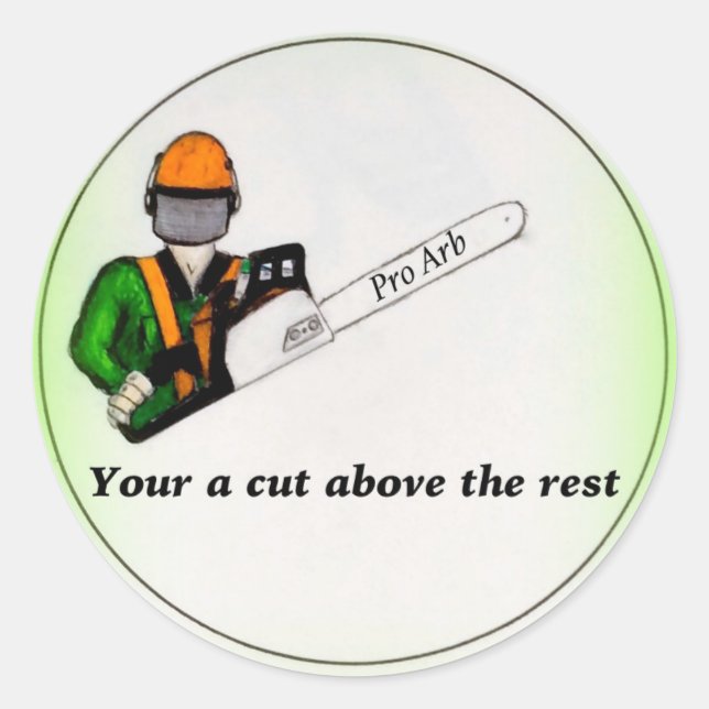 Tree Surgeon Arborist at work present Chainsaw Classic Round Sticker (Front)