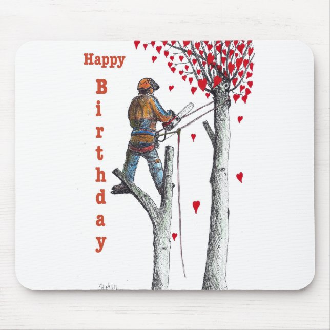 Tree surgeon Arborist Birthday Card Mouse Pad (Front)