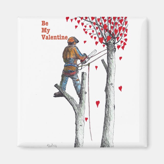 Tree surgeon Arborist Valentine Card Magnet (Front)