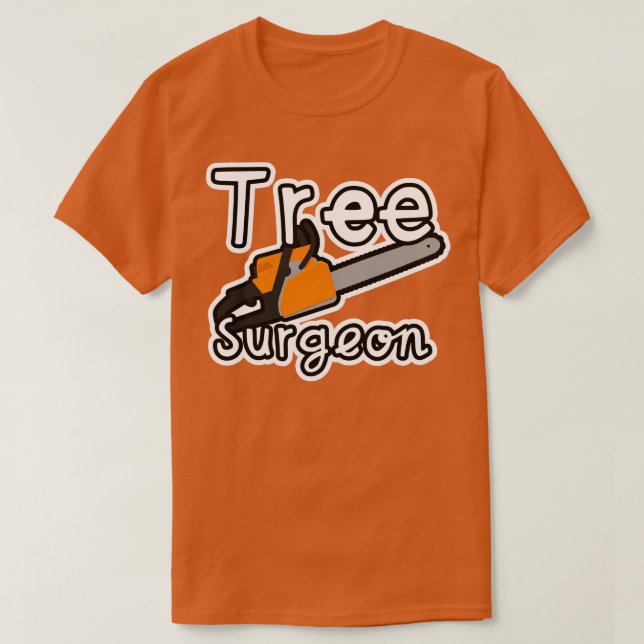 Tree Surgeon T-Shirt (Design Front)