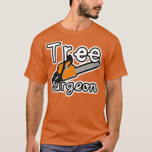 Tree Surgeon T-Shirt
