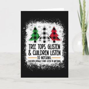Tree Tops Glisten And Children Listen To Nothing C Card