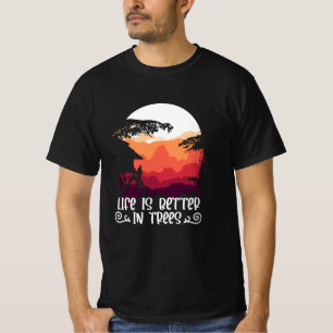 Treehouse - Life is better in Trees T-Shirt