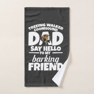 Treeing Walker Coonhound Dad Dad Say Hello Hand Towel