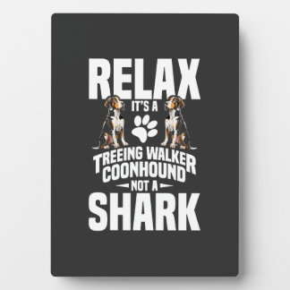 Treeing Walker Coonhound Owner Puppy Relax It�s Plaque