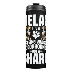 Treeing Walker Coonhound Owner Puppy Relax It´s Thermal Tumbler