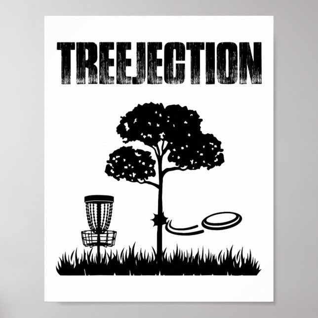 Treejection Funny Disc Golf Player Frisbee Golfer  Poster (Front)