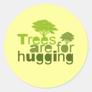 Trees are for hugging T-shirt / Earth Day T-shirt Classic Round Sticker
