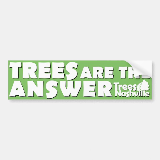Trees Are The Answer Bumper Sticker (Front)