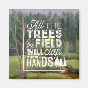 Trees of the Field Clap their Hands—Aspen—Magn Magnet