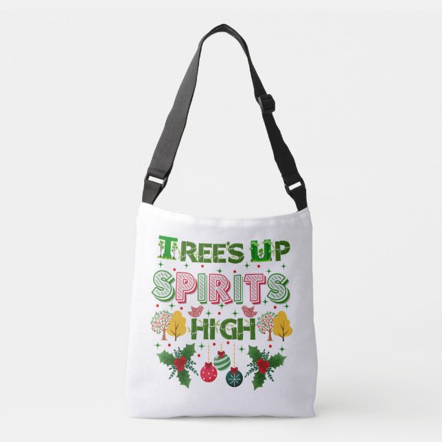 Trees up spirits high christmas holiday graphic crossbody bag (Front)