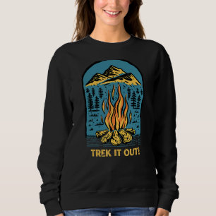 Trek It Out Hiking Mountain Hiker Summit Camping V Sweatshirt