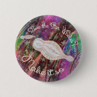 Trek to Save the Star Whales 6 Cm Round Badge