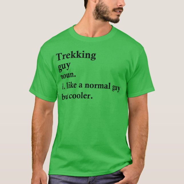 Trekking Guy Funny Camping Definition gift T-Shirt (Front)
