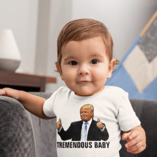 TREMENDOUS BABY TRUMP T-SHIRTS JERSEY BODYSUIT