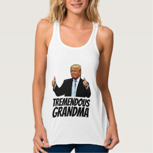 TREMENDOUS GRANDMA TRUMP T--SHIRTS SINGLET