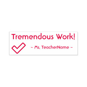 "Tremendous Work!" Commendation Rubber Stamp