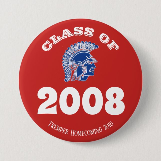 Tremper High School  Trojan Homecoming Class 7.5 Cm Round Badge (Front)