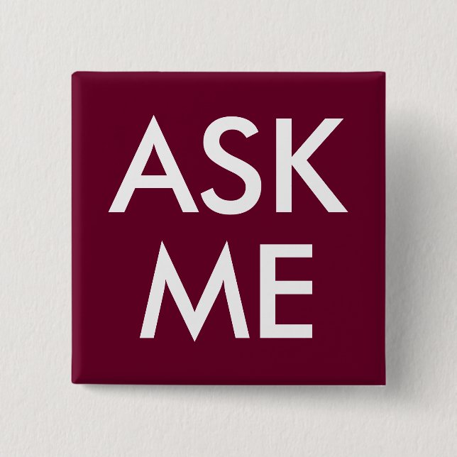 Trend Colour Dark Burgundy -- ASK ME Button (Front)