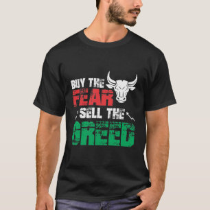 Trend Stock Market Trading Fear Greed Investor T-Shirt