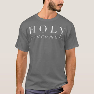 Trending avocado fun holy guacamole  T-Shirt