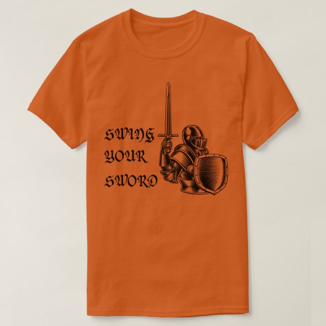 trending tshirt swing your sword shirt swing your  (Design Front)