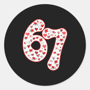 Trendy 6 7 Meme Six Seven Valentines Day 6 7  Classic Round Sticker