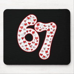 Trendy 6 7 Meme Six Seven Valentines Day 6 7  Mouse Pad