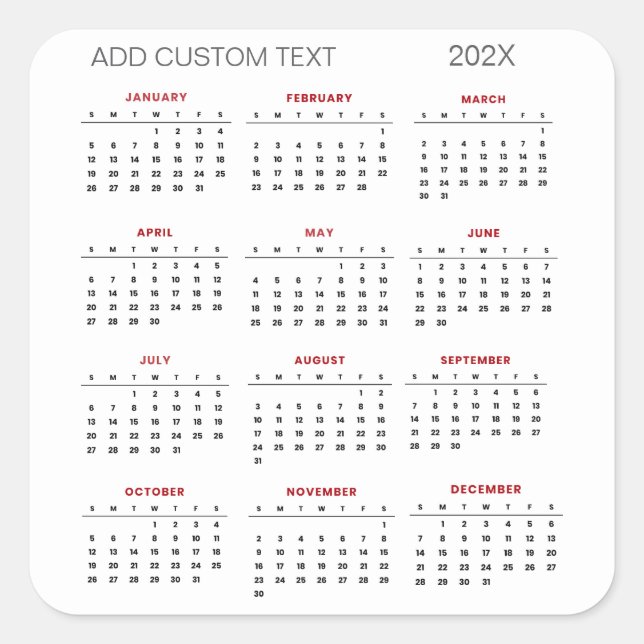 Trendy add your own custom text 2025 Calendar      Square Sticker (Front)