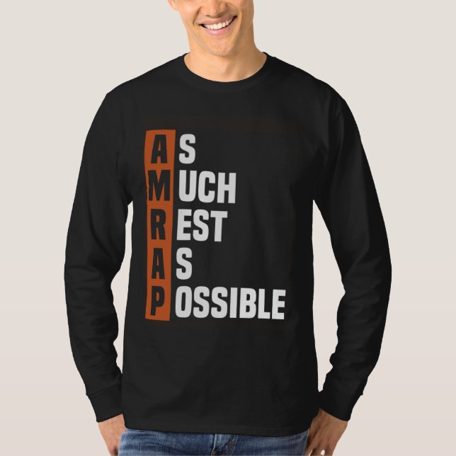 Trendy As Much Rest As Possible AMRAP T-Shirt (Front)