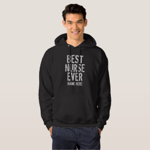 TRENDY BEST NURSE EVER TYPOGRAPHY HOODIE
